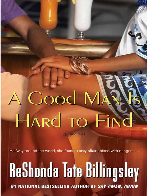 Title details for A Good Man Is Hard to Find by ReShonda Tate Billingsley - Available